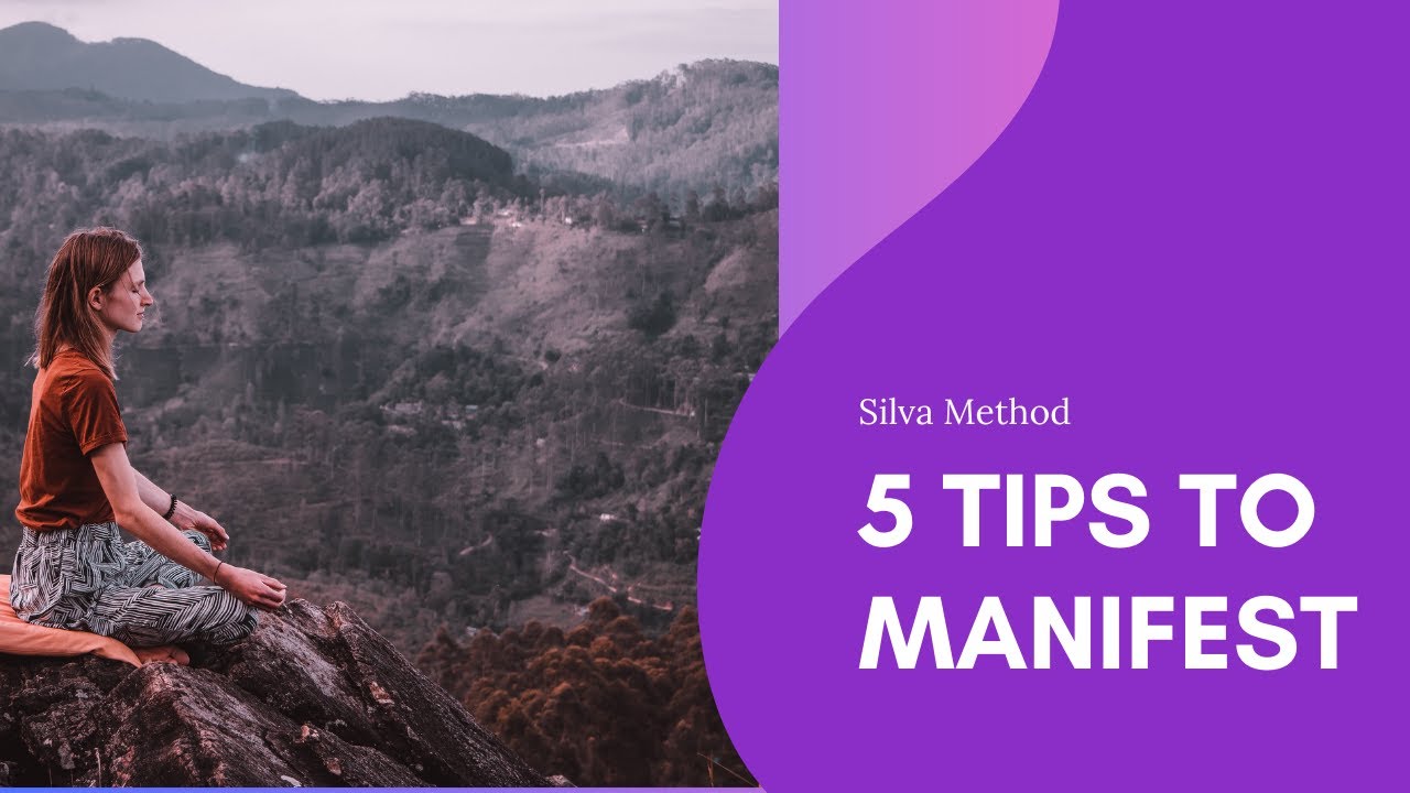 5 tips to Manifest a successful future - Learn Silva Method Online