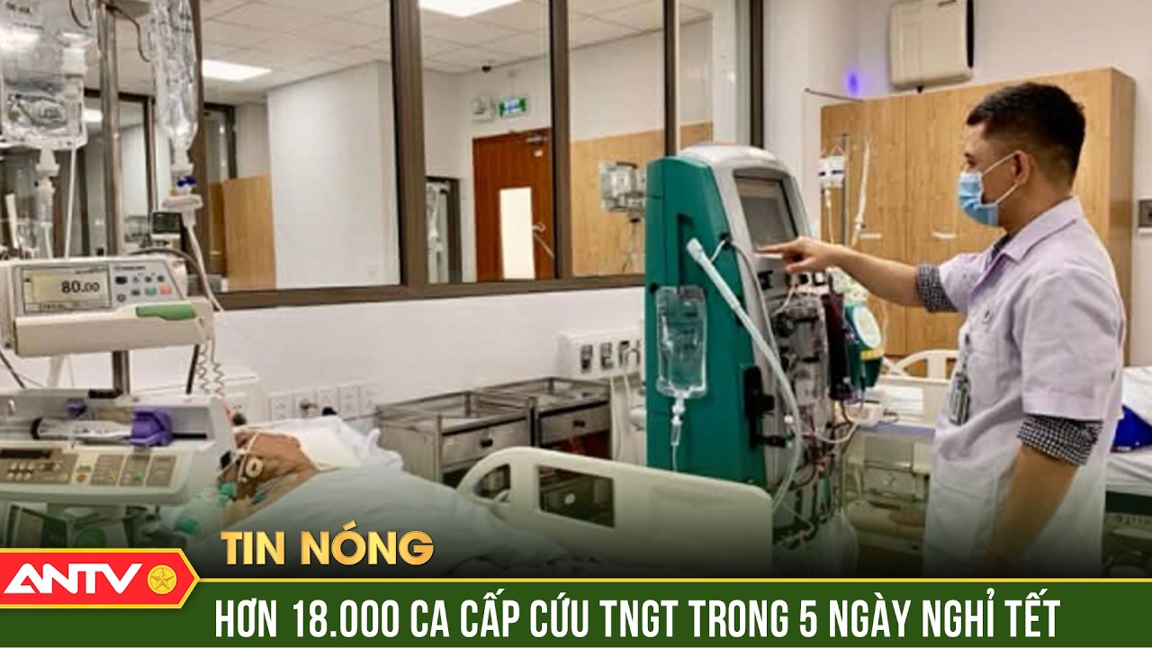 Tai nạn giao thông dồn dập, hơn 18.000 người nhập viện chỉ sau 5 ngày Tết | ANTV