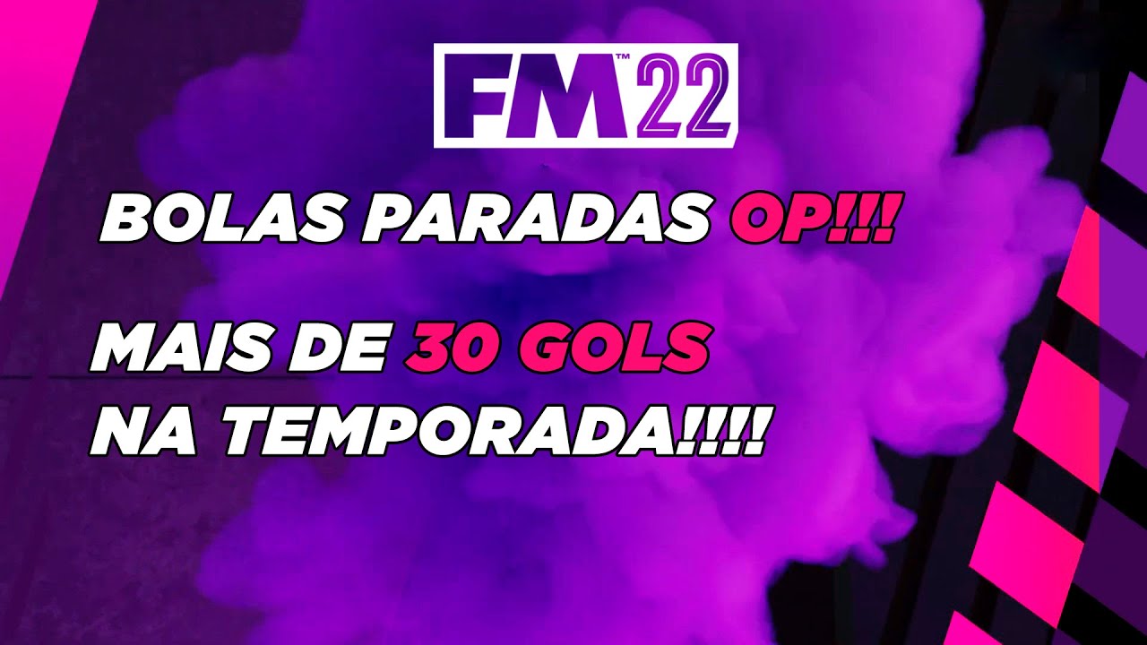 FM 2022 │ BOLAS PARADAS OP DEMAIS NO FM 22 (CUCABOL VOLTOU!)