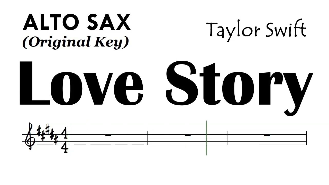 Love Story Alto Sax Sheet Music Backing Track Partitura Taylor Swift
