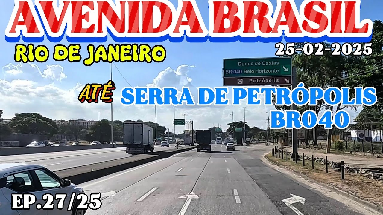 AVENIDA BRASIL ATÉ A SERRA DE PETRÓPOLIS BR040 RIO DE JANEIRO #avenidabrasil #br040 #duquedecaxiasrj
