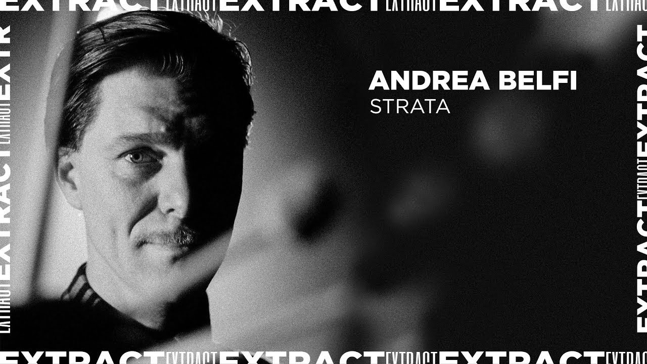 Extract: Andrea Belfi - Strata
