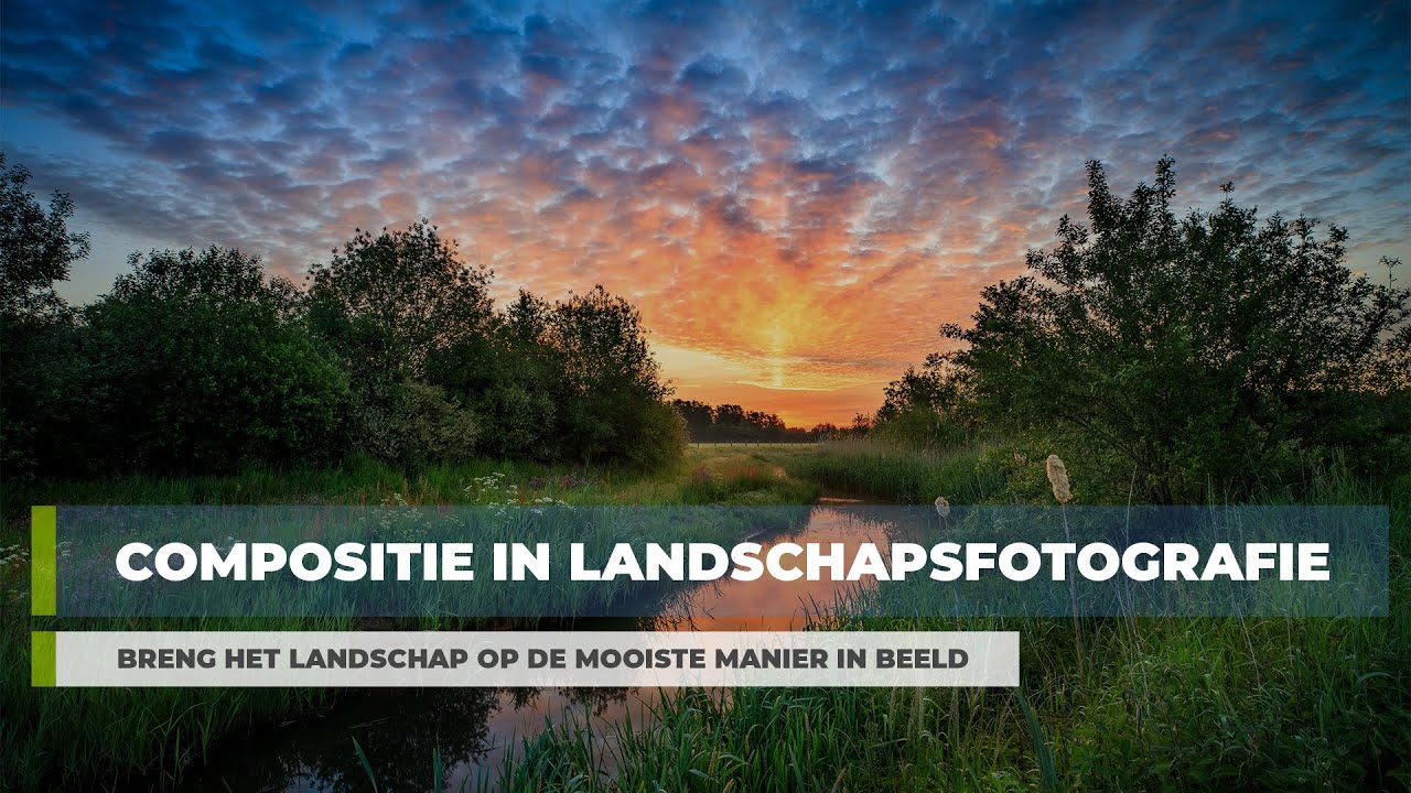 Compositie in Landschapsfotografie