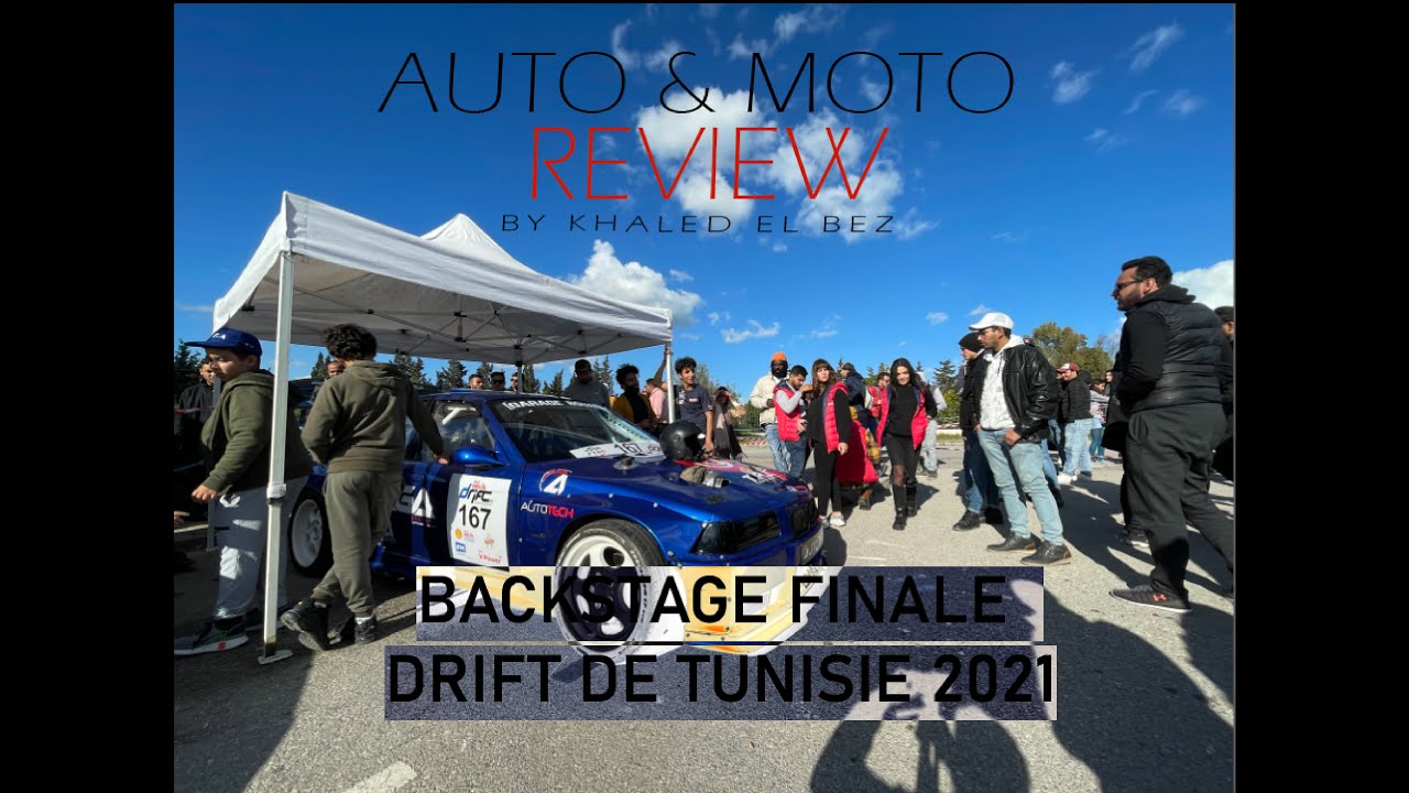 Finale du Championnat de Drift de Tunisie 2021 : Backstage , Pilotes et Voitures.