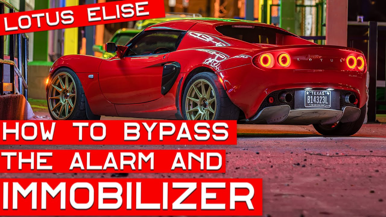How to bypass the immobilizer and alarm on a Lotus Elise or Exige