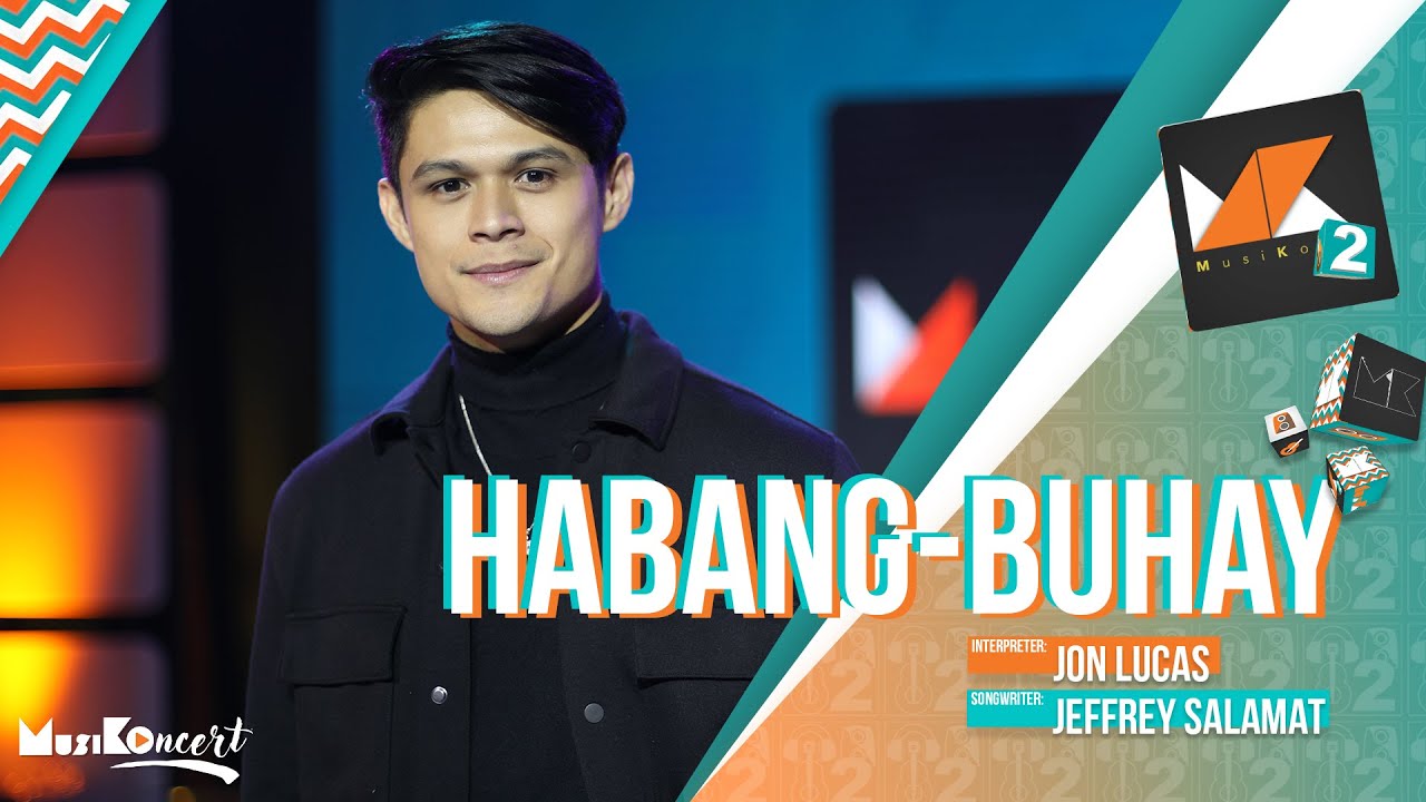 HABANG-BUHAY | JON LUCAS | MUSIKO (Season 2)