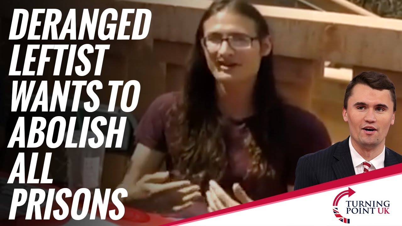 Deranged Leftist Wants To Abolish All Prisons