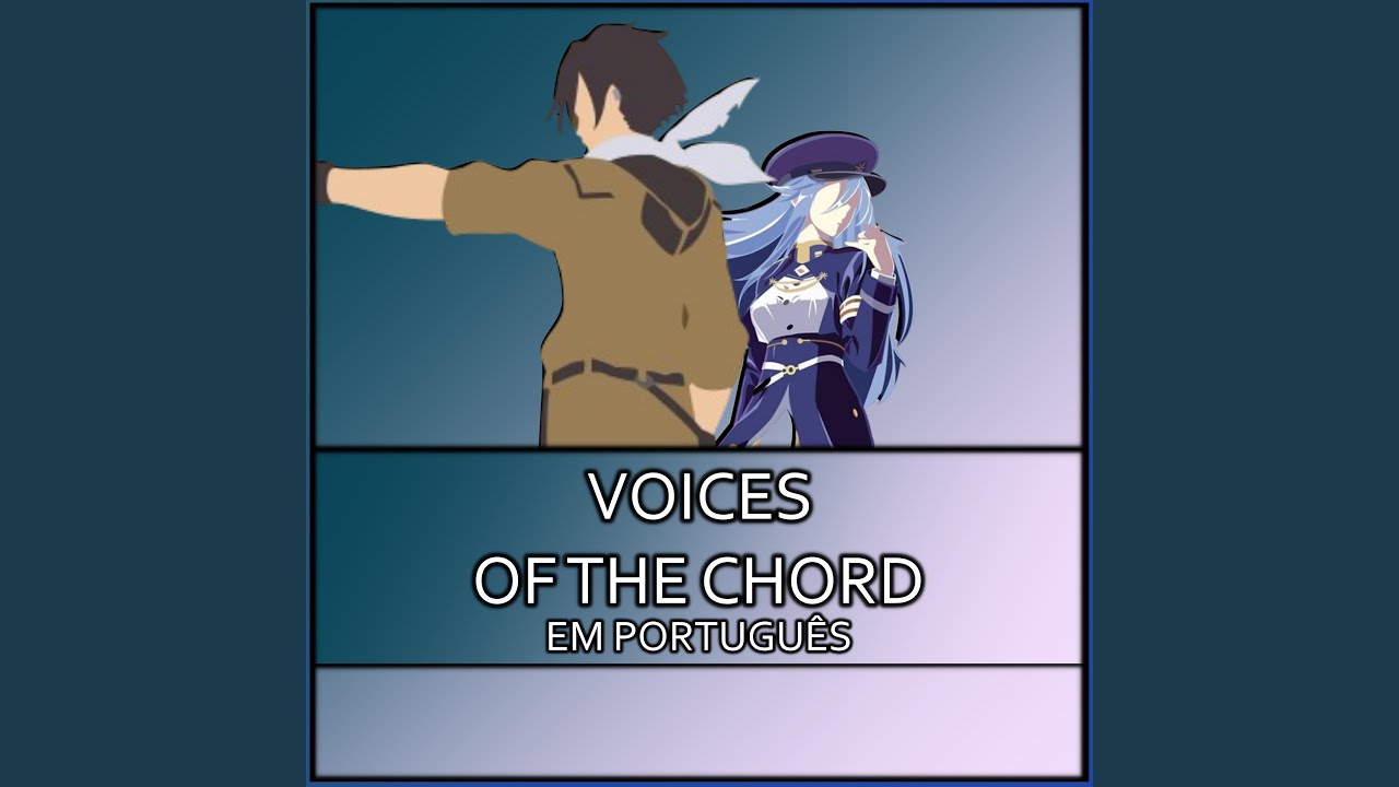 Voices of The Chord em Português BR - 86 Eighty Six