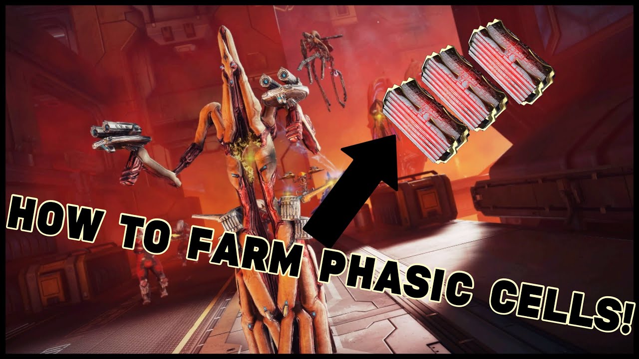 Warframe- How To Farm Phasic Cells