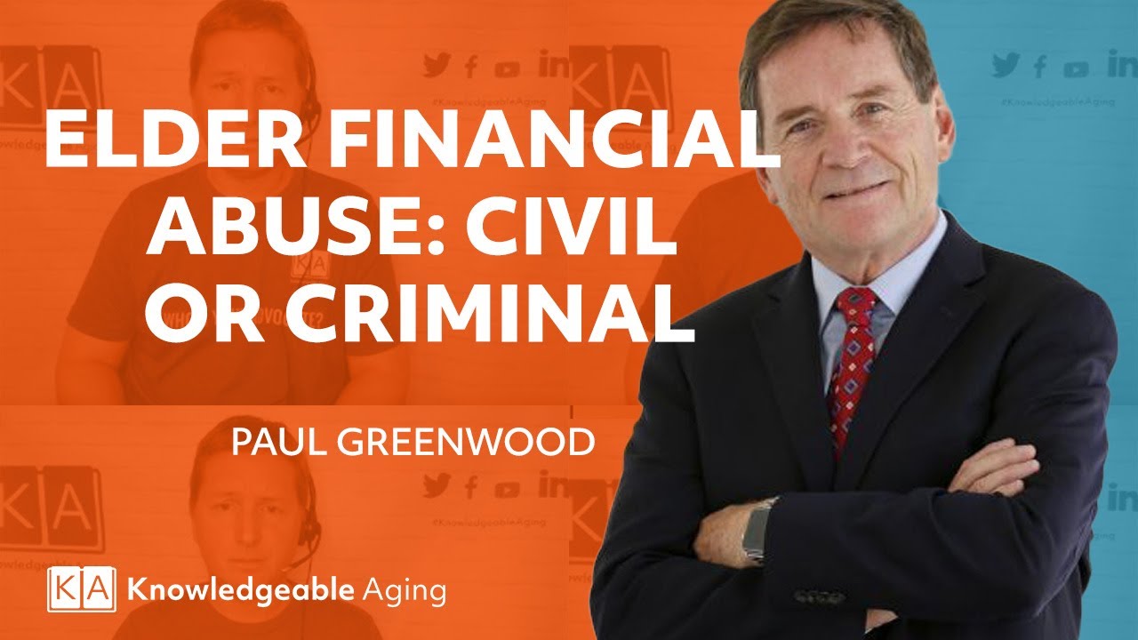 Is Elder Financial Abuse A Civil Or Criminal Matter?