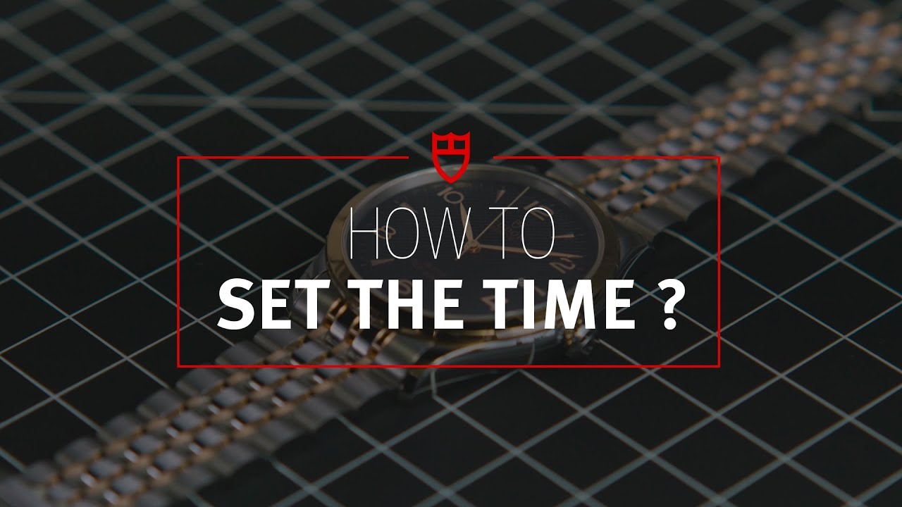 TUDOR Tutorial #5: How to set the time on your TUDOR Watch?