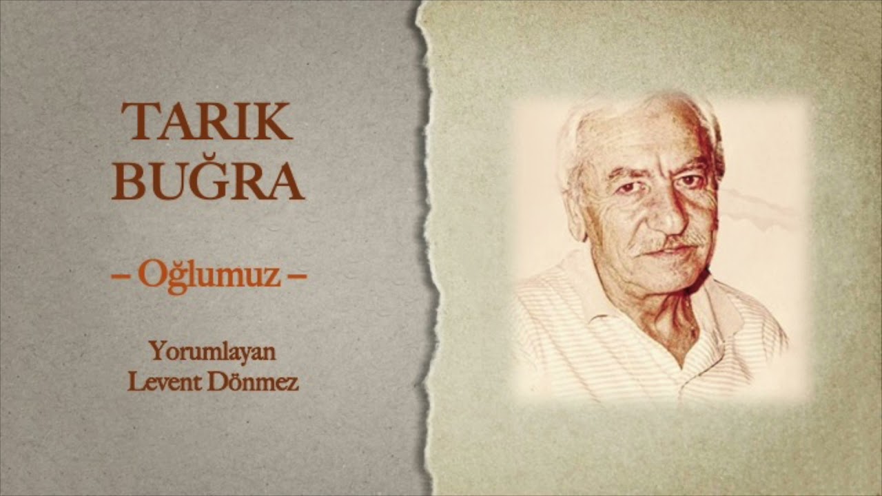 Tarık Buğra - Oğlumuz
