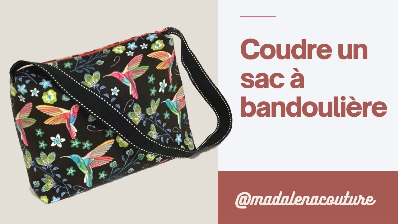 Coudre un sac à bandoulière  - Tuto Couture Madalena