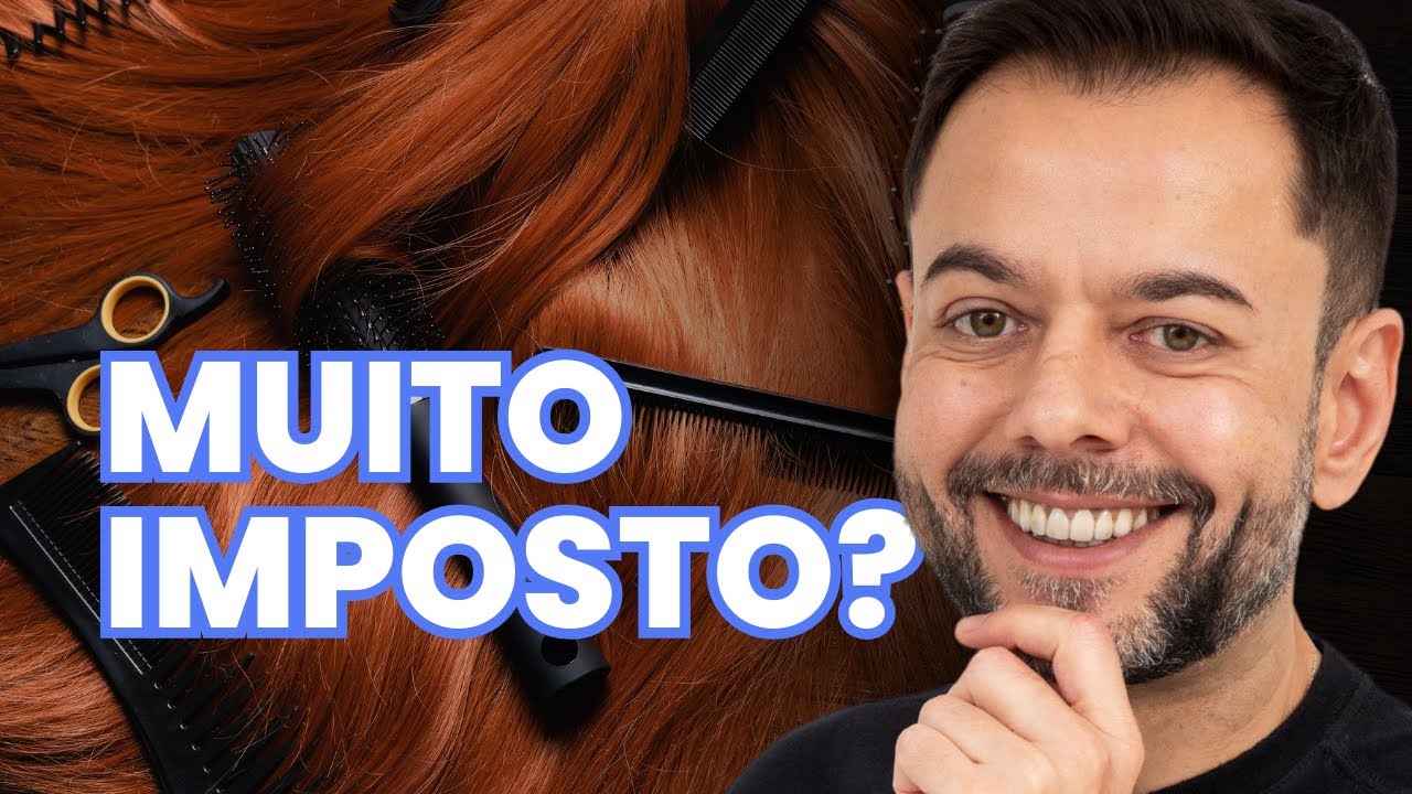 Sal&otilde;es de Beleza  Ser&aacute; Que Voc&ecirc; Est&aacute; Pagando Imposto Demais | Menor Imposto para Sal&atilde;o de Beleza
