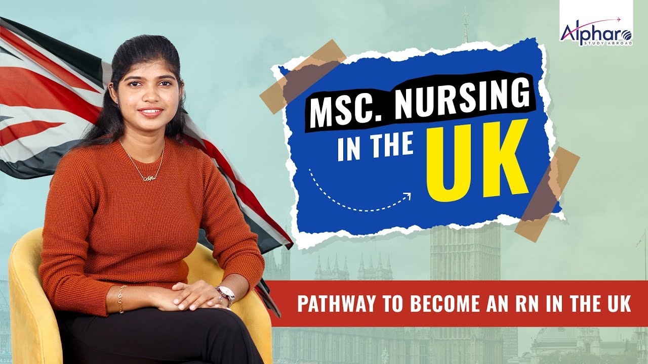 MSc NURSING IN THE UK | Pathway To Become an RN in the UK | 1 Year MSc Nursing Program