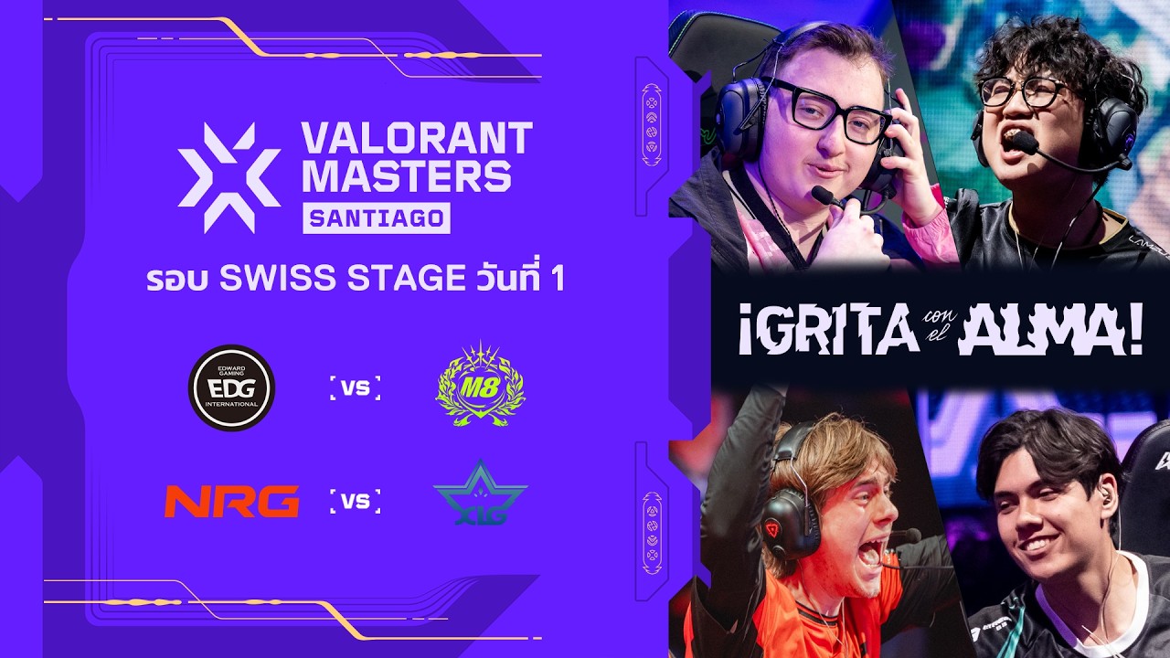 [TH] EDG vs M8 - VALORANT Masters Santiago - Swiss Stage Day 1