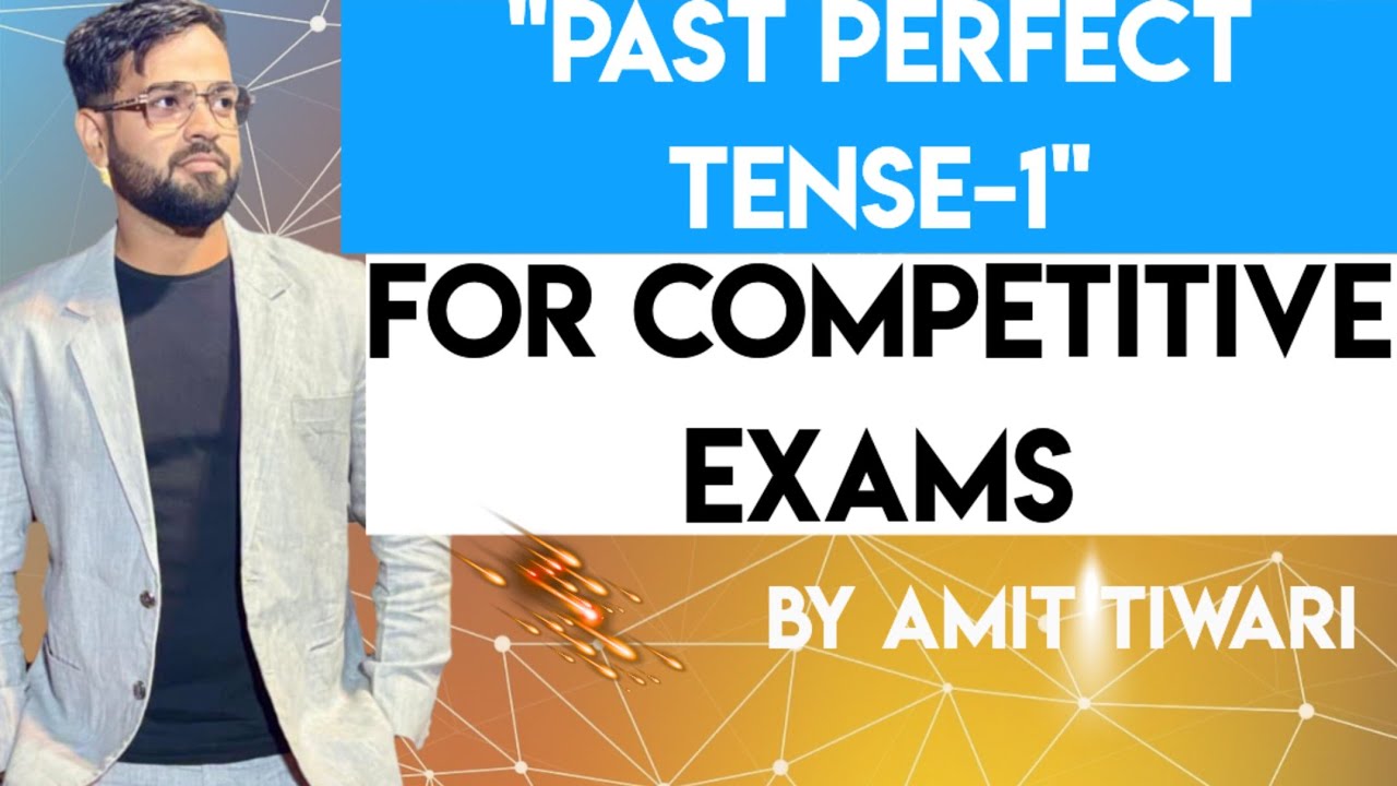 PAST PERFECT TENSE-1 !! IMPORTANT FOR COMPETITIVE EXAMS...