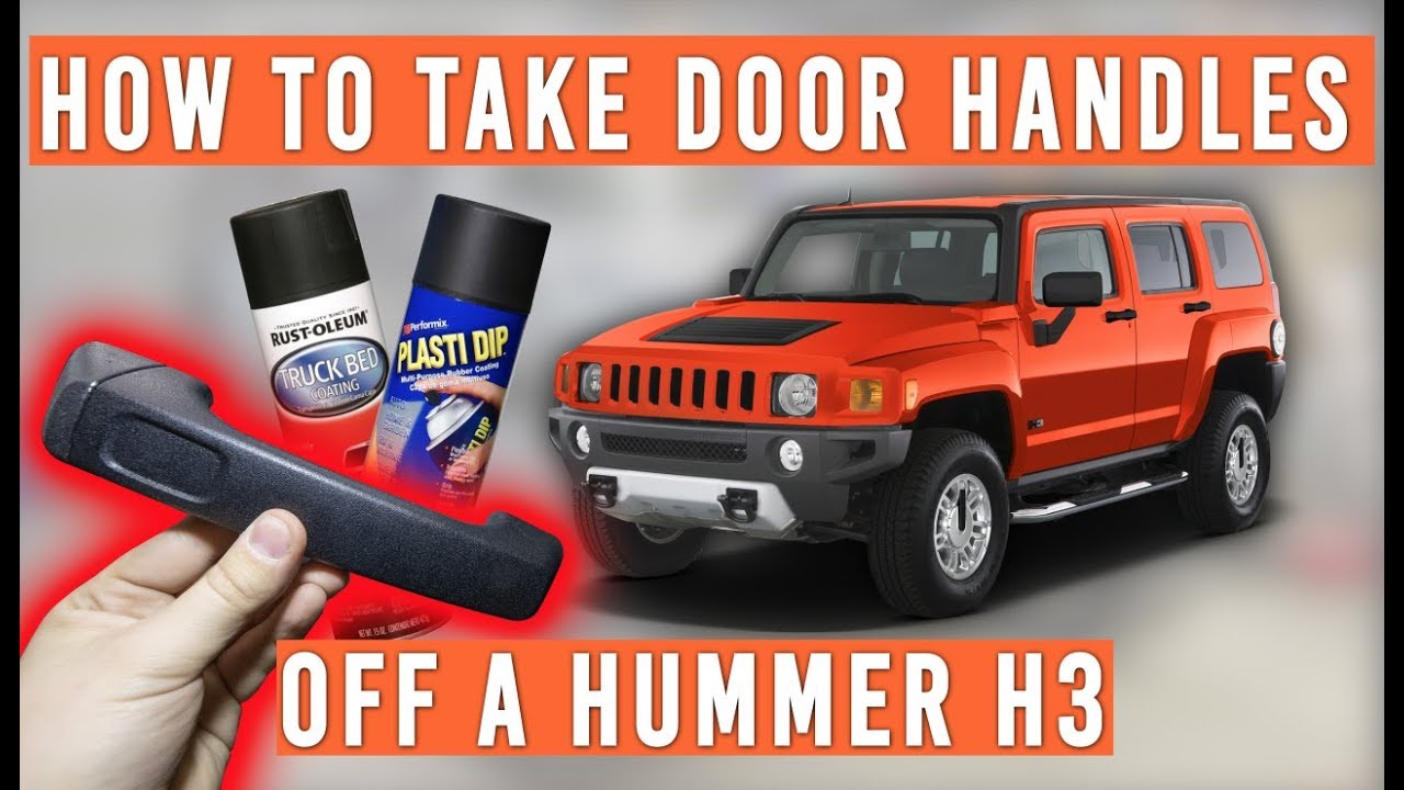 How To Remove Door Handles On A Hummer H3