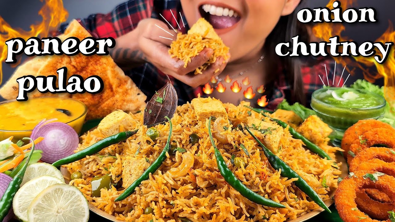 COOKING & EATING TASTY PANEER PULAO WITH PYAZ KE CRISPY PAKODE & SPICY PYAZ KI CHUTNEY WITH DAL ASMR