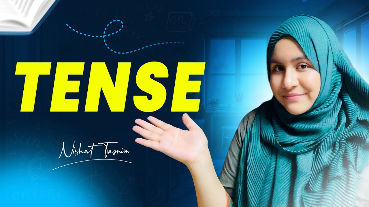 Tense । English Class । Nishat Apu