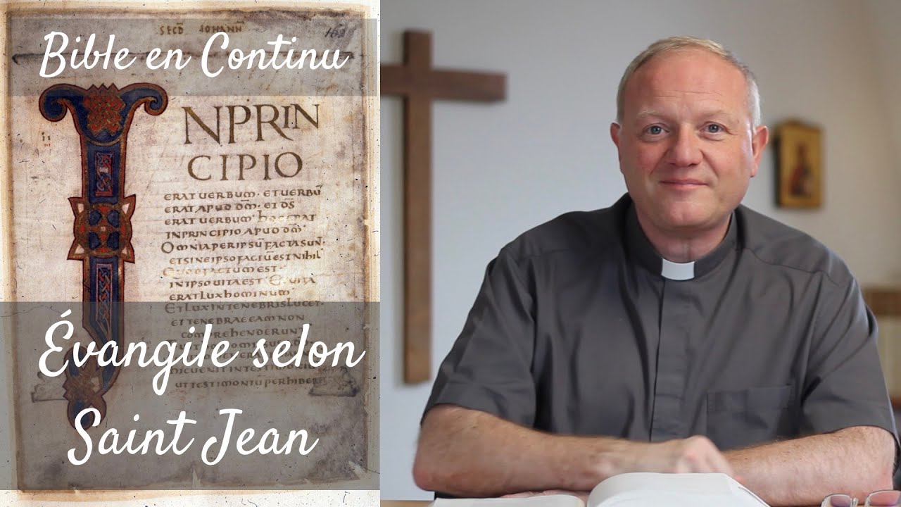 La Bible en continu -  Evangile selon Saint Jean