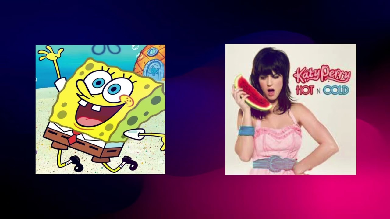 SpongeBob singing Hot n Cold from Katy Perry