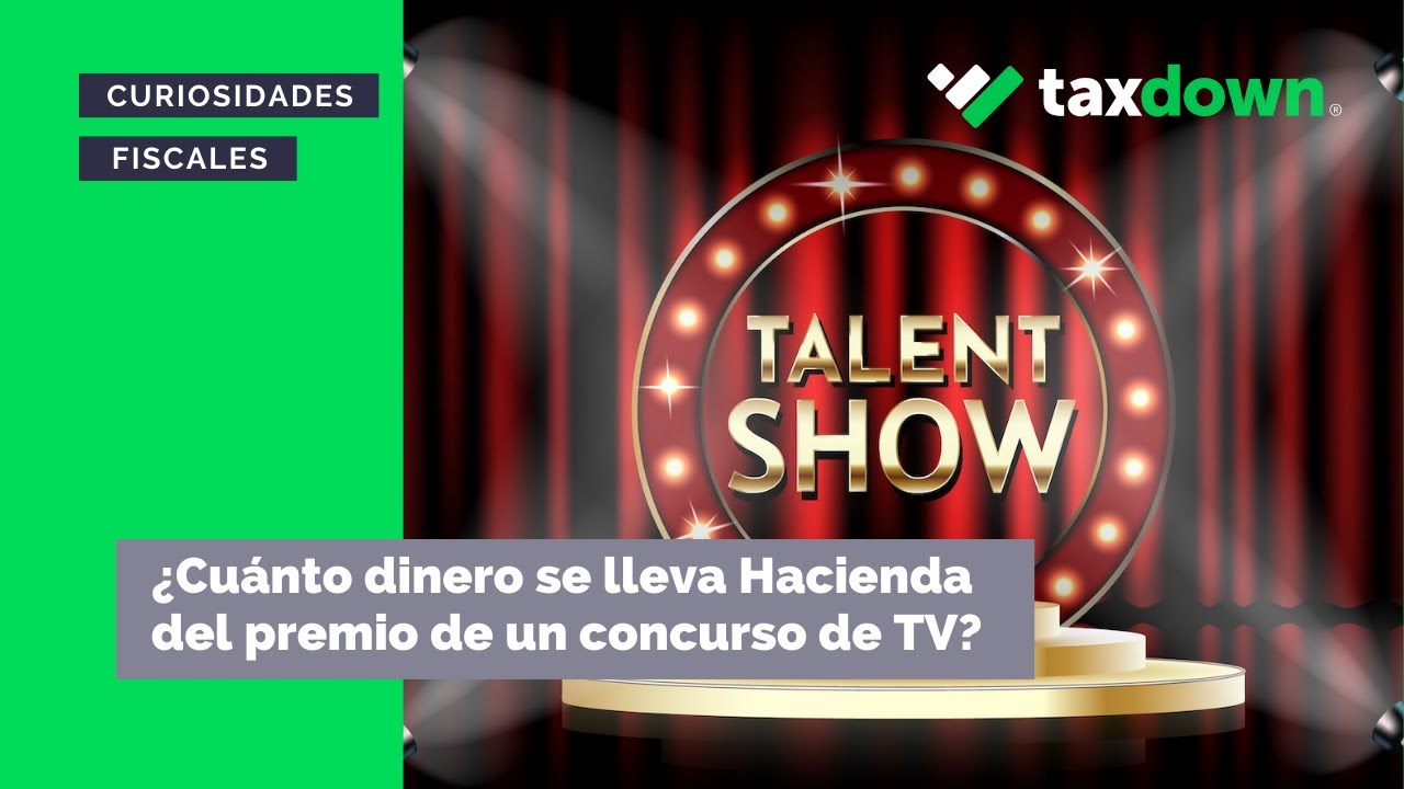 &iquest;Cu&aacute;nto dinero se lleva Hacienda del premio de un concurso de TV? | TaxDown