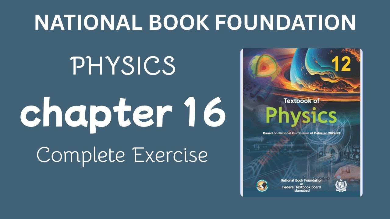 physics class 12 chapter 16 short questions | class 12 physics chapter 16 | national book foundation
