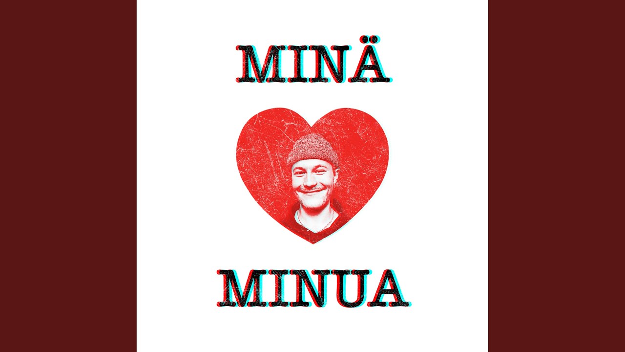Minä rakastan minua