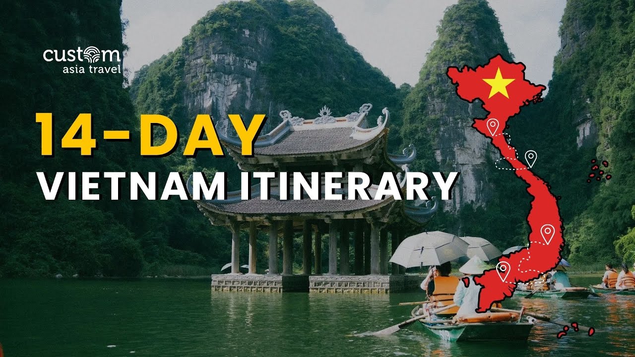 Complete 14-Day Vietnam Itinerary &ndash; Best Places to Visit & Things to Do