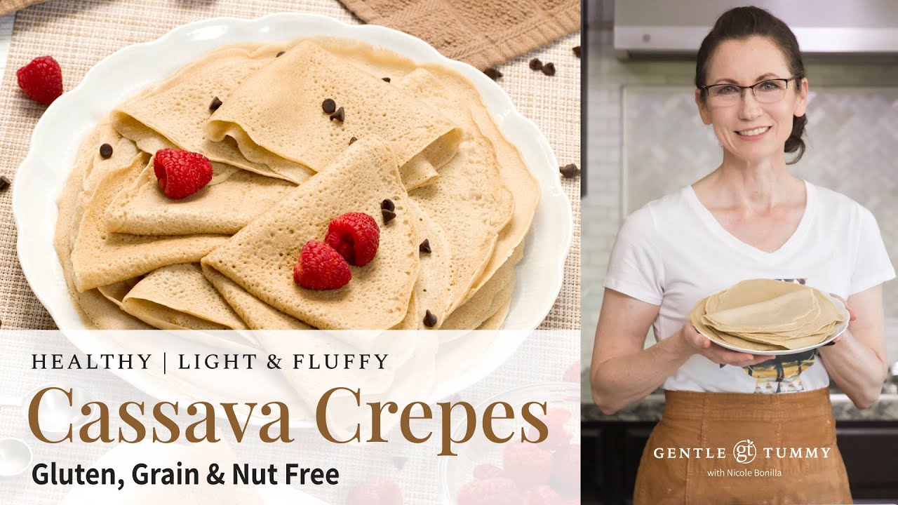 BEST-Tasting Cassava Flour Crepes | Gluten-Free, Nut-Free