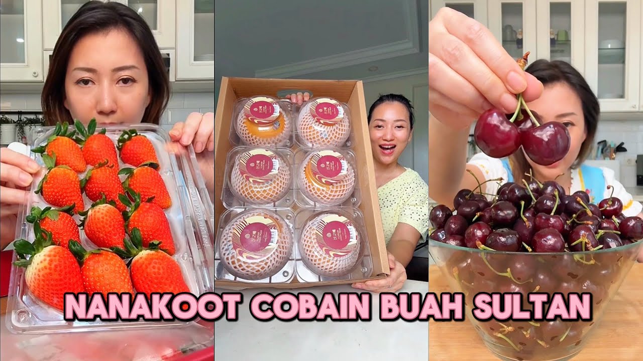 NANAKOOT COBAIN BUAH SULTAN 🍓🍒🍐