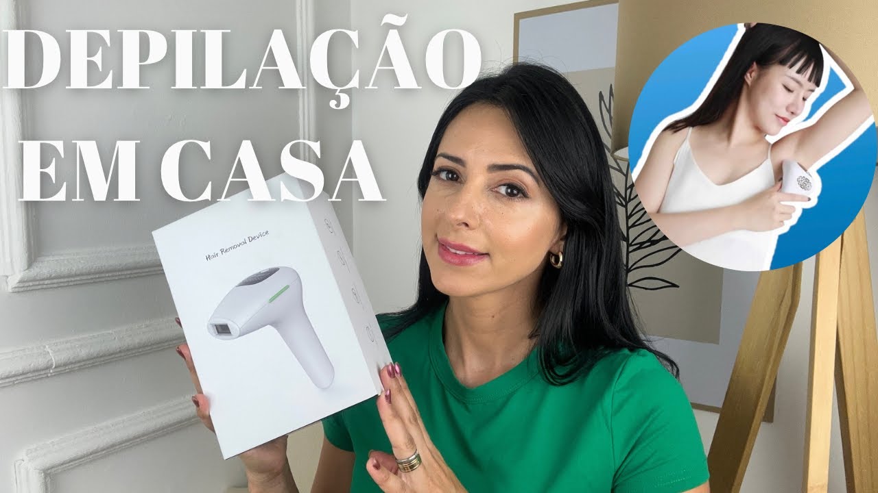 DEPILAÇÃO À LASER EM CASA| DEPILADOR LUZ PULSADA