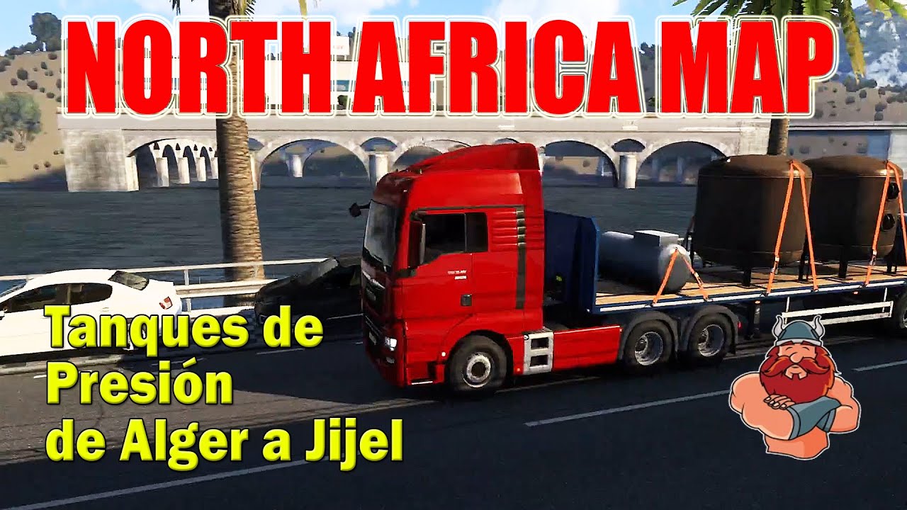 ETS2 1.50 | NORTH AFRICA MAP -  Tanques de Presión de Alger (DZ) a Jijel (DZ)