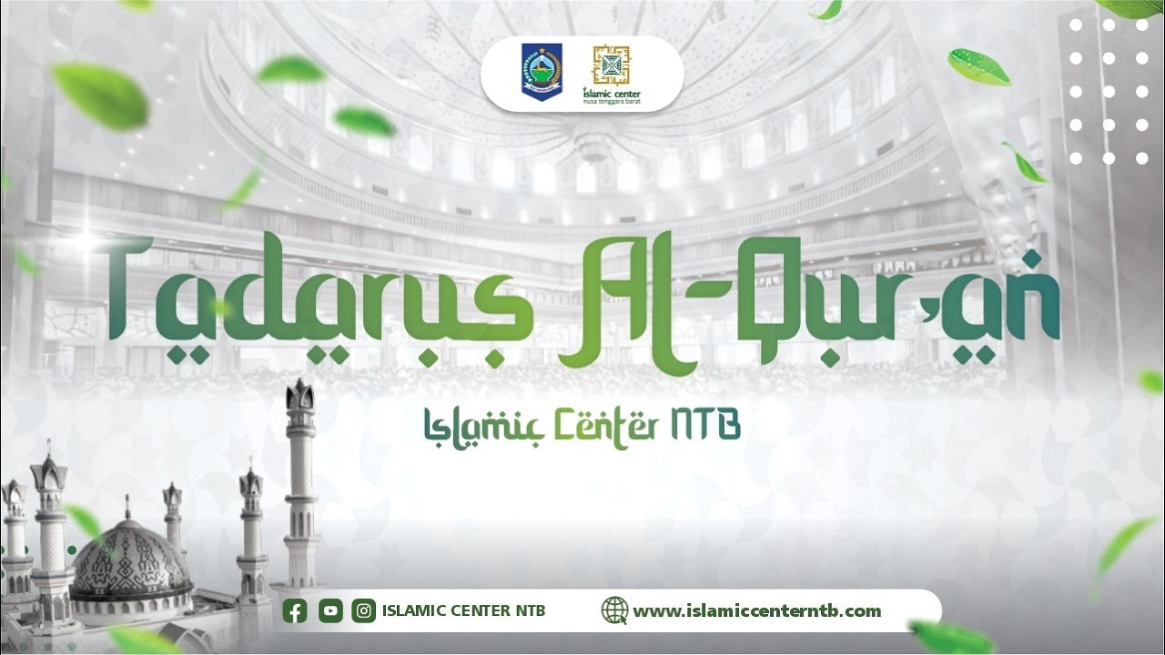 [LIVE ISLAMIC CENTER NTB] Tadarus Al-Qur'an 24 Ramadhan 1447 H/2026 M
