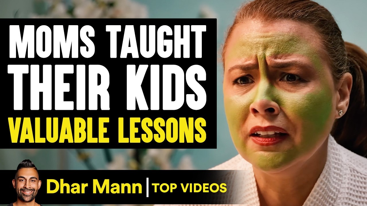 Moms Taught Their Kids Valuable Lessons | Dhar Mann