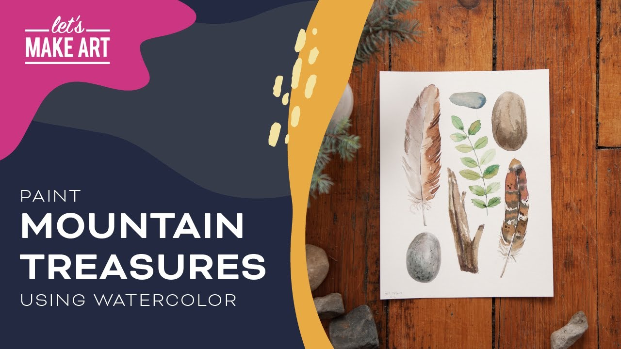 Learn How To Paint Mountain Treasures | Watercolor Painting by Sarah Cray and Let's Make Art