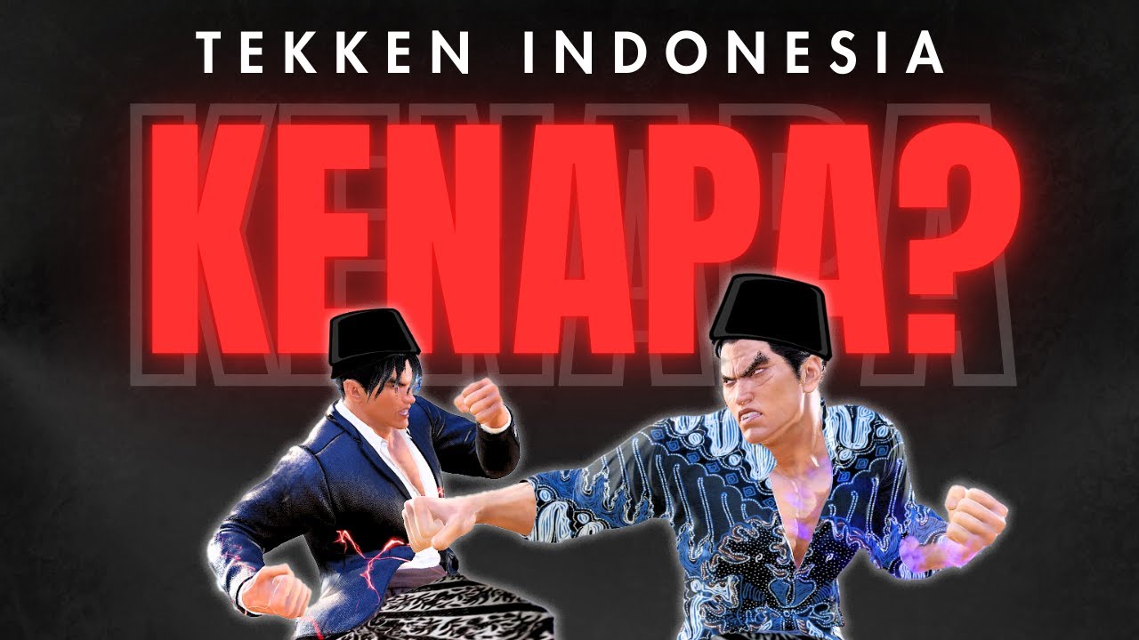 Problem Scene Tekken Indonesia