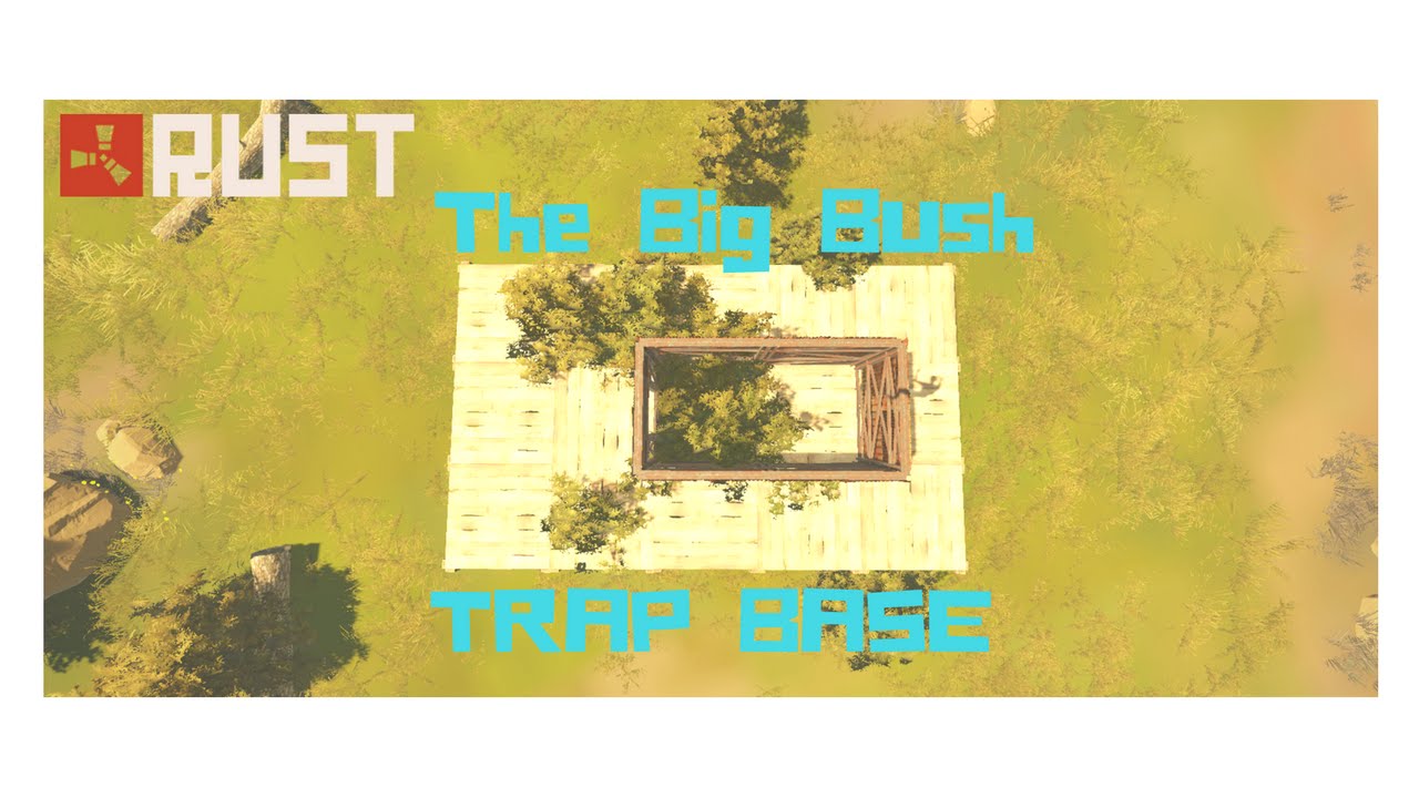 The Big Bush Trap Base