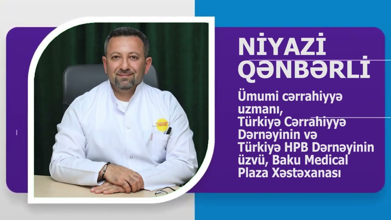 &Uuml;MUMİ CƏRRAHİYYƏ UZMANI NİYAZİ QƏNBƏRLİ KİMDİR? AVTOBİOQRAFİK VİDEO.  WIKIMED.AZ TEQDIM EDIR