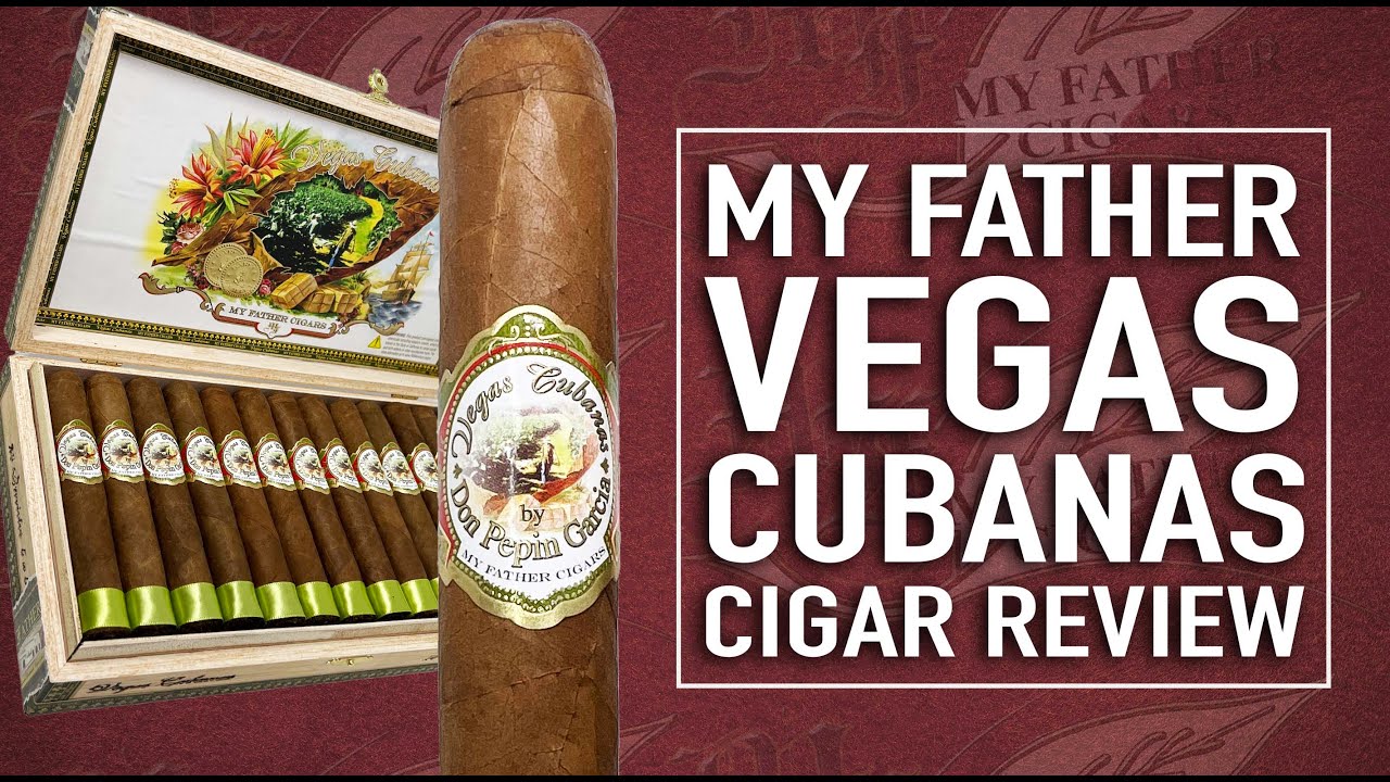 Обзор сигар My Father Don Pepin Vegas Cubanas
