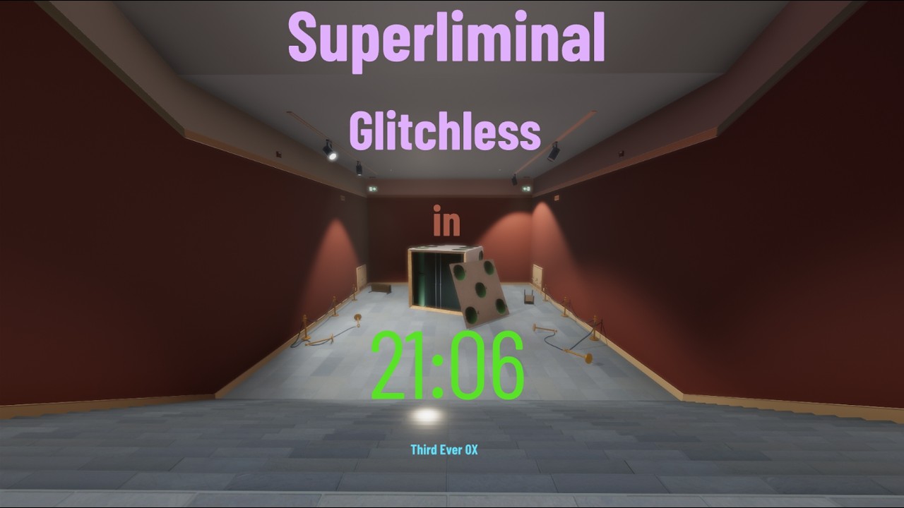 Superliminal Glitchless in 21:06.690