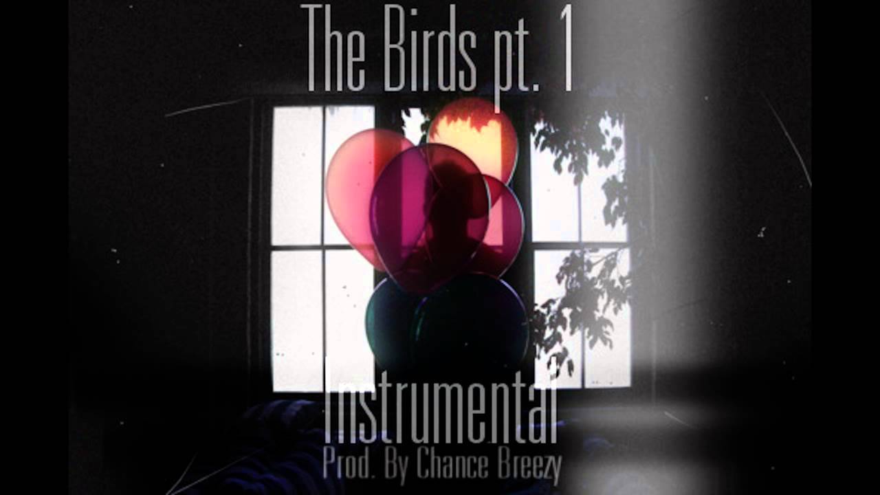 The Birds pt 1 - The Weeknd *Instrumental*