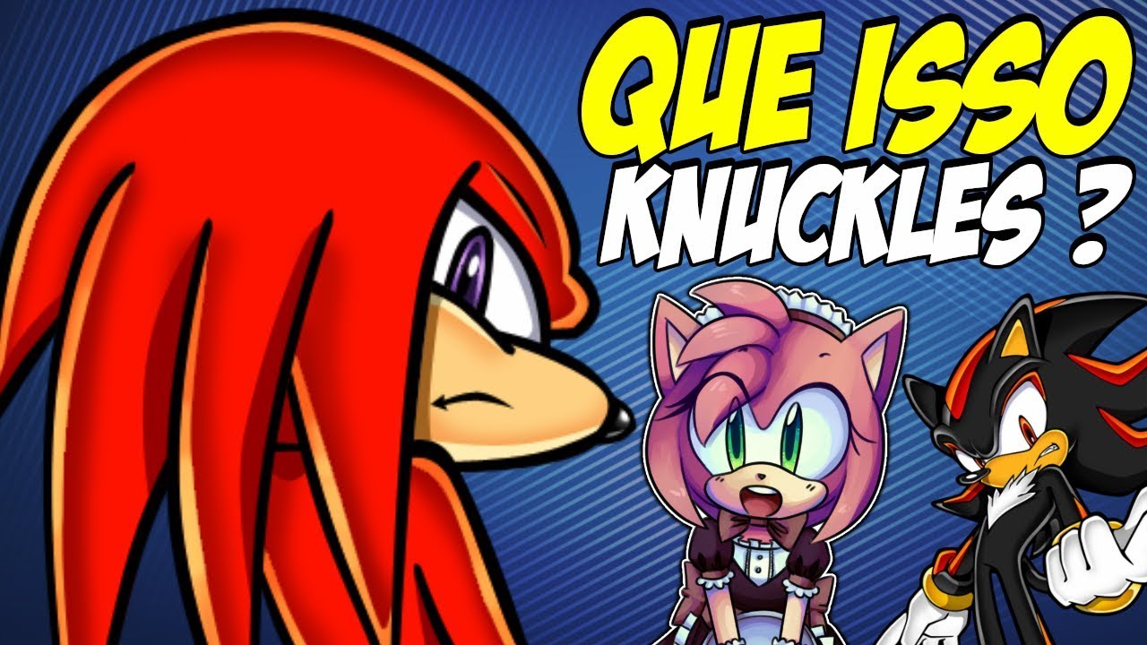10 Verdades sobre o Knuckles da série Sonic the Hedgehog