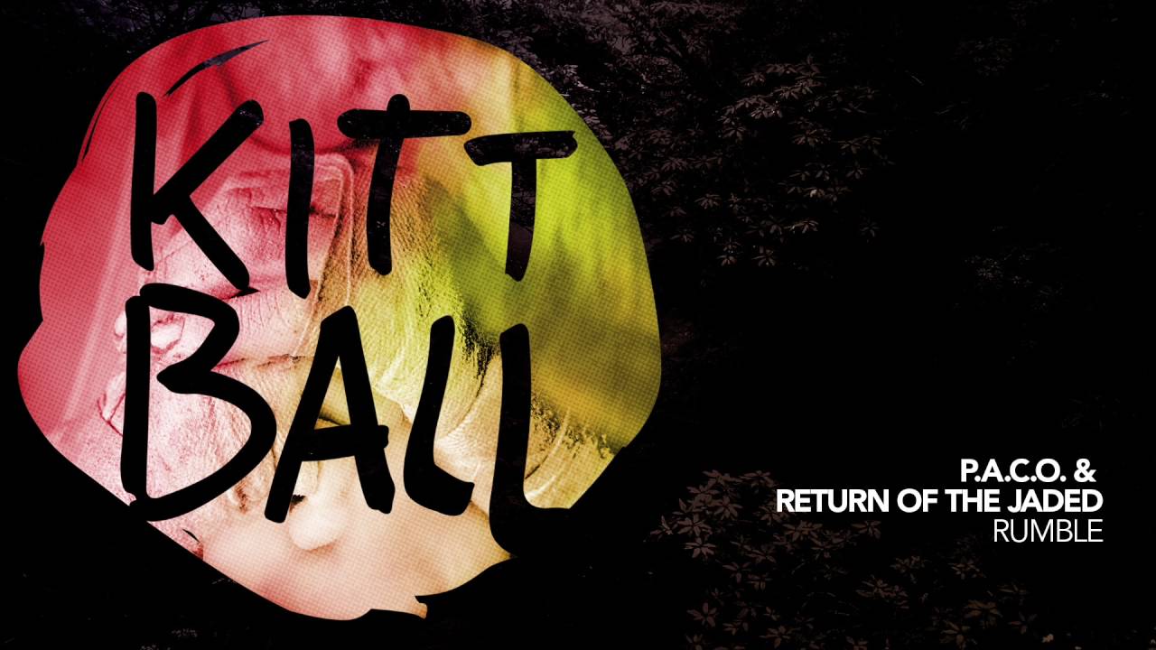 P.A.C.O.  & Return Of The Jaded - Rumble
