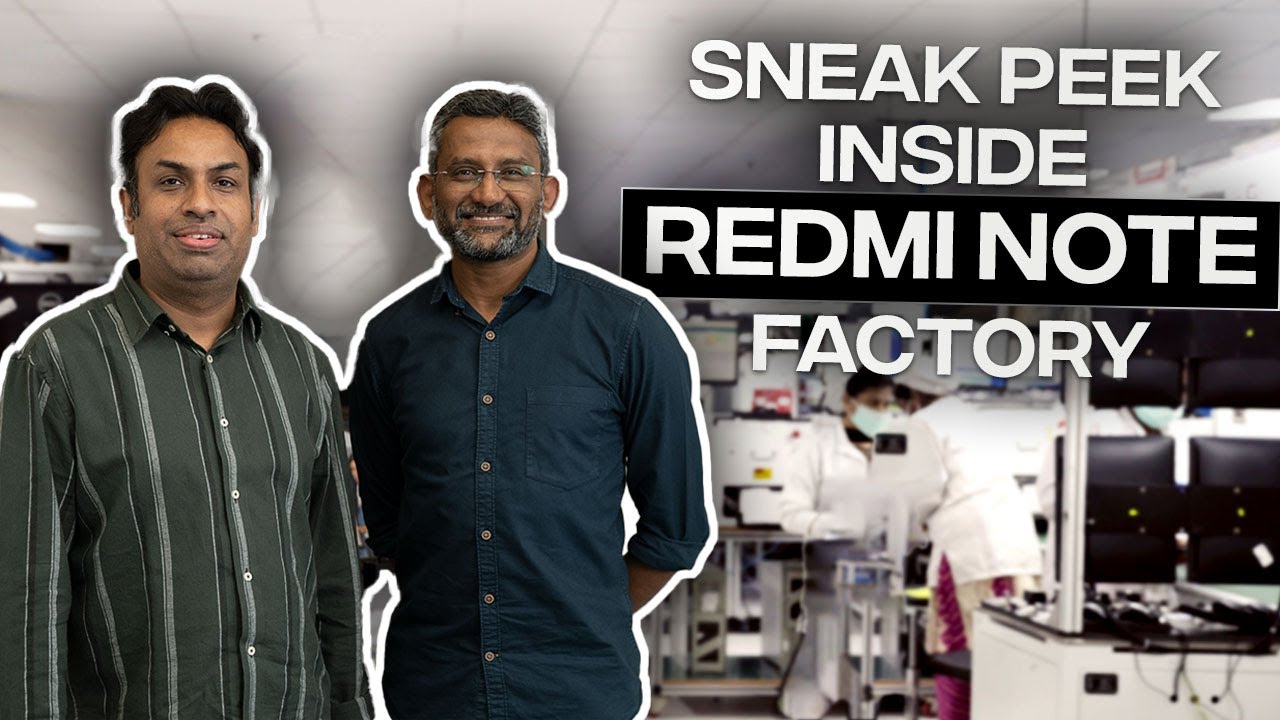 Sneak Peek Inside Redmi Note Factory!