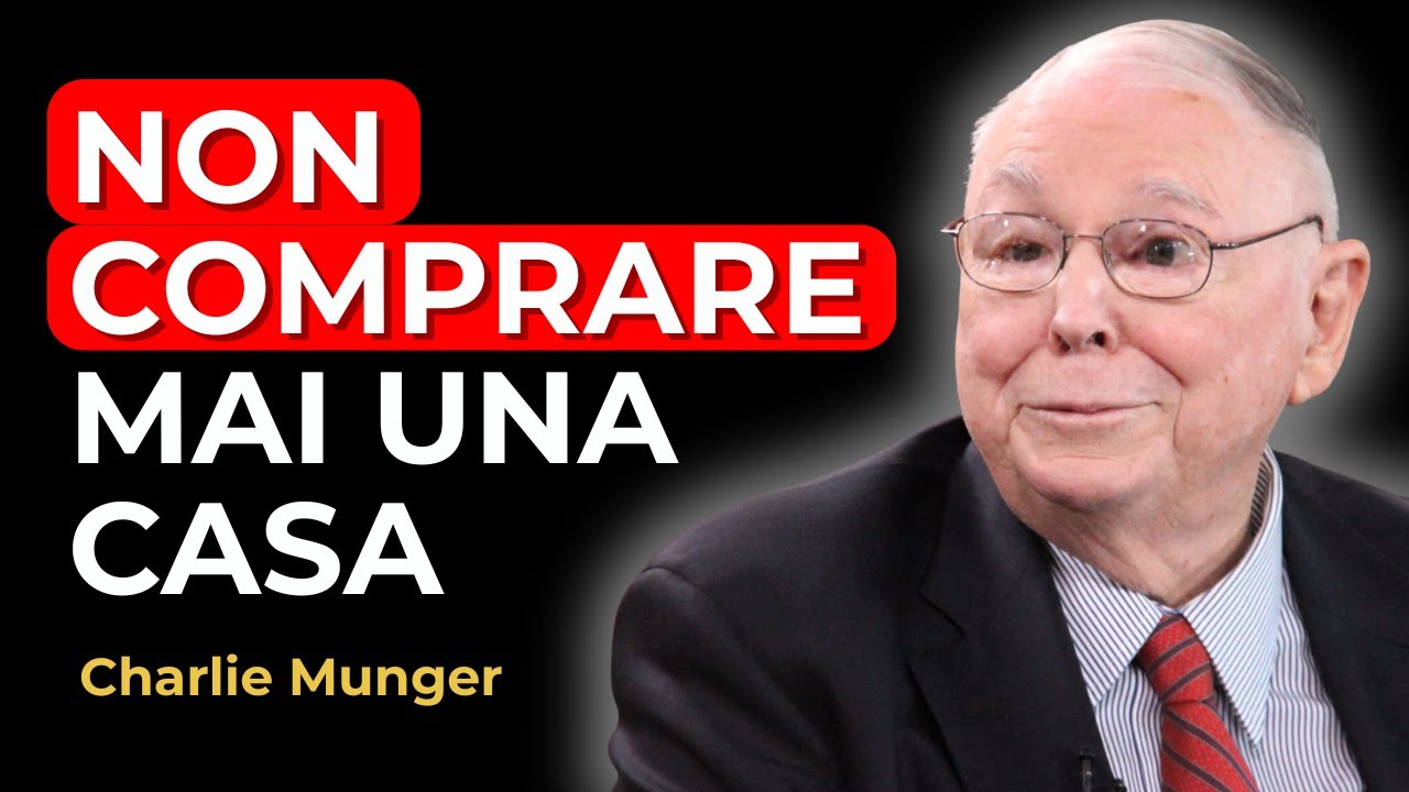 Charlie Munger: Non comprare una casa — Ho fatto questo per 30 anni e ho guadagnato €22 milioni