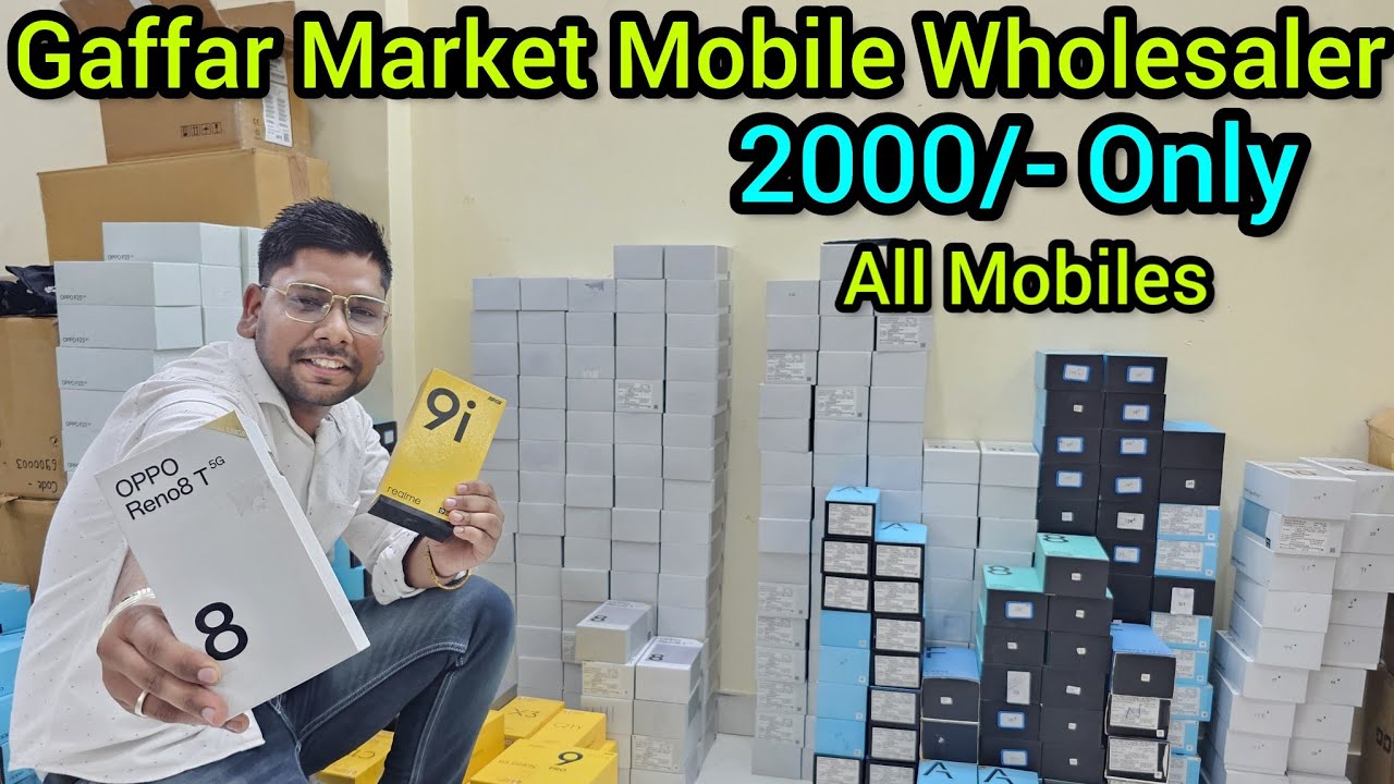 Pick Any Mobile Only 2k😱Gaffar Market Hidden Warehouse All Brands Prexo kits Mobile Open Box