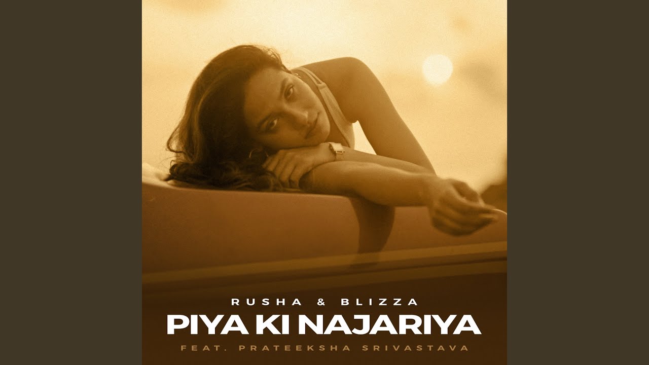 Piya Ki Najariya