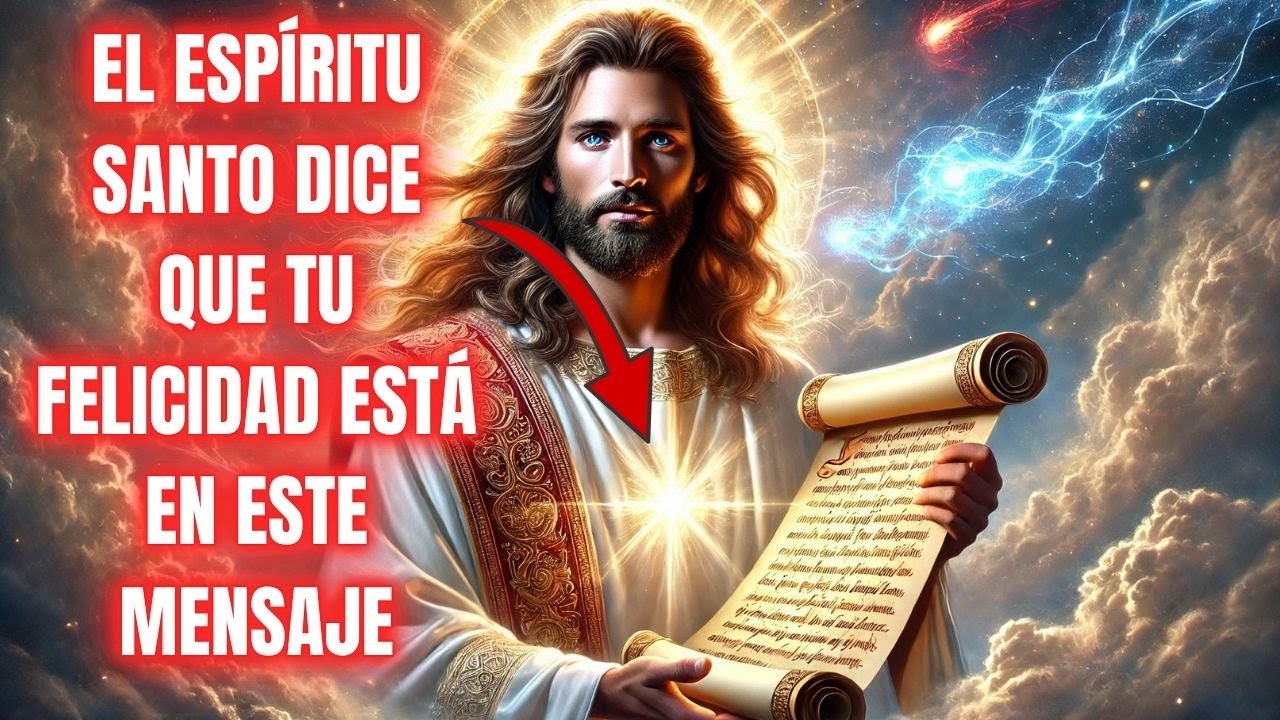 🔥 EL ESPÍRITU SANTO DICE QUE TU FELICIDAD ESTÁ EN ESTE MENSAJE, ¡ESCÚCHALO AHORA! 🙏